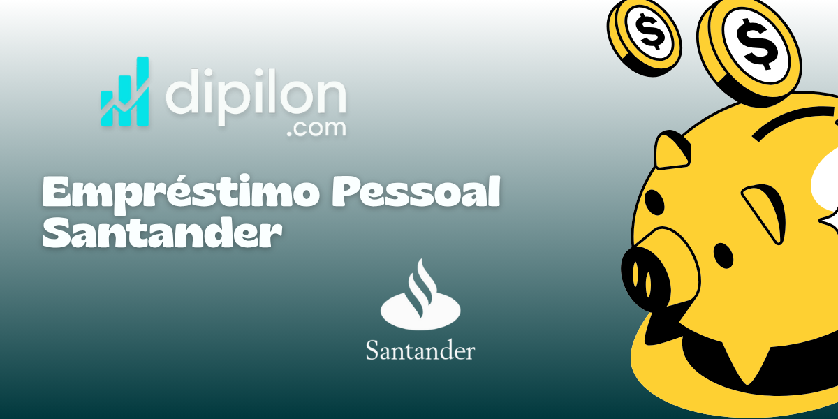 Emprésitmo Pessoal Santander: Veja tudo o que você precisa saber